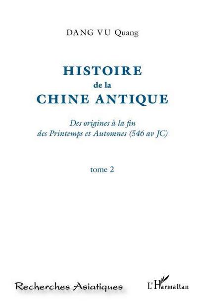 Histoire de la Chine Antique (Tome 2)