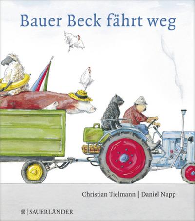 Bauer Beck fährt weg - Christian Tielmann