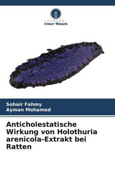 Anticholestatische Wirkung von Holothuria arenicola-Extrakt bei Ratten