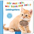 Hör mal rein, wer kann das sein? Lieblingstiere