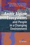 Arctic Alpine Ecosystems and People in a Changing 
