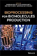 Bioprocessing for Biomolecules Production