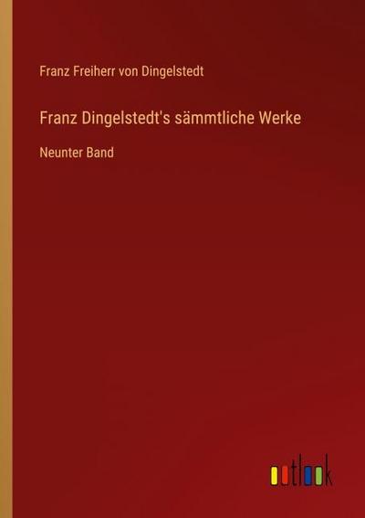 Franz Dingelstedt’s sämmtliche Werke