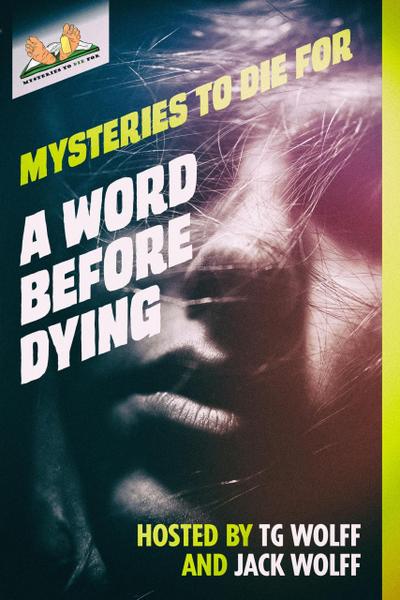 A Word Before Dying (Mysteries to Die For)
