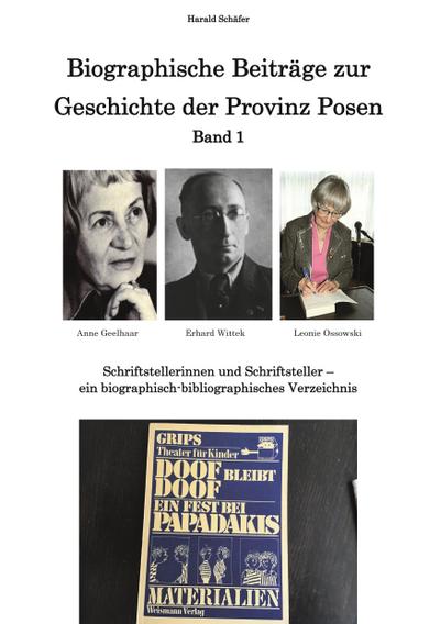 Biographische Beiträge zur Geschichte der Provinz Posen - Band 1