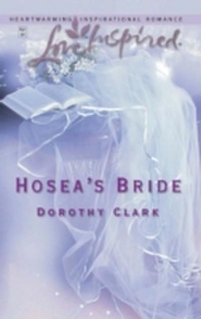 Hosea’s Bride (Mills & Boon Love Inspired)