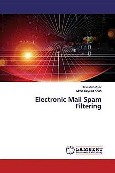 Electronic Mail Spam Filtering