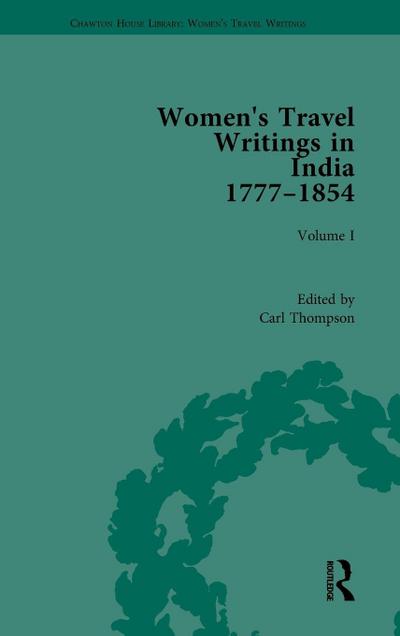 Women’s Travel Writings in India 1777-1854