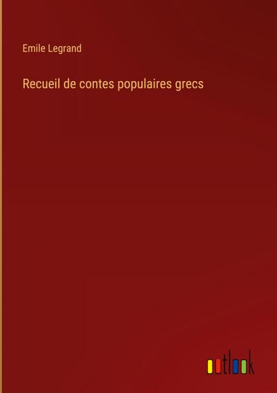 Recueil de contes populaires grecs