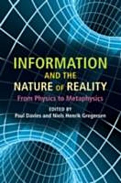 Information and the Nature of Reality