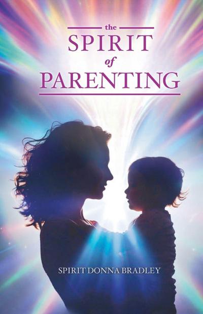 The Spirit of Parenting