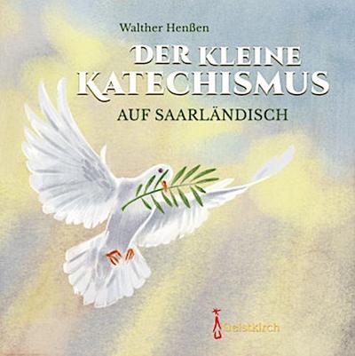 Der kleine Katechismus auf Saarländisch