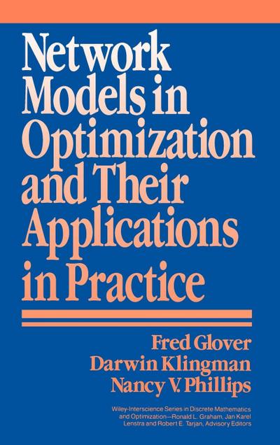 Network Models in Optimization and Their Applications in Practice