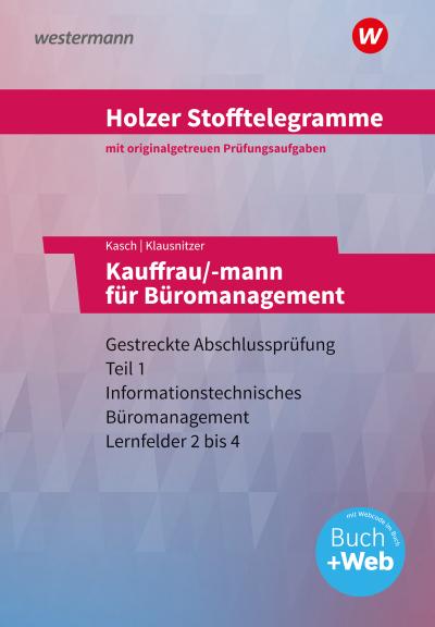 Holzer Stofftelegramme - Kauffrau/-mann für Büromanagement. Aufgabenband. Baden-Württemberg