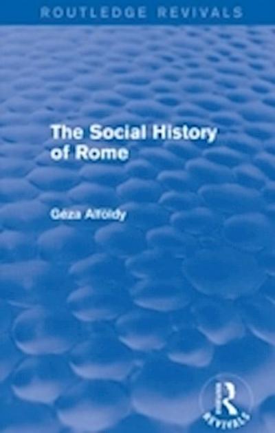 Social History of Rome (Routledge Revivals)