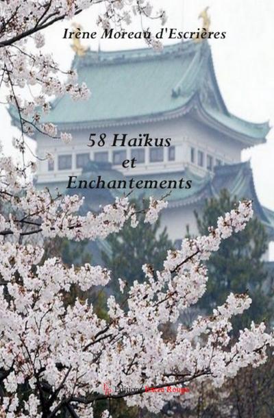 58 Haïkus et Enchantements