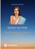 Money matters von Michael Spratte | Ebook