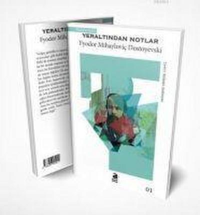 Yeraltindan Notlar