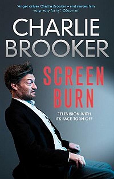 Charlie Brooker’s Screen Burn