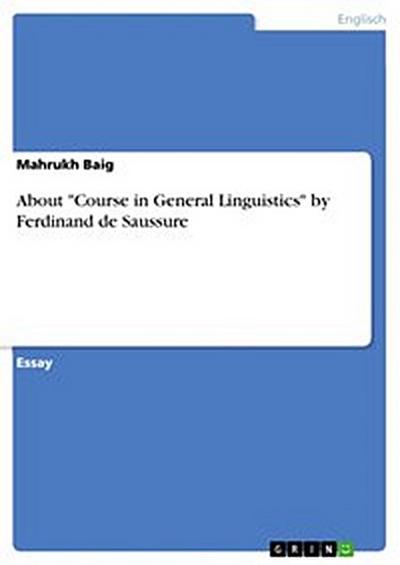 About "Course in General Linguistics" by Ferdinand de Saussure