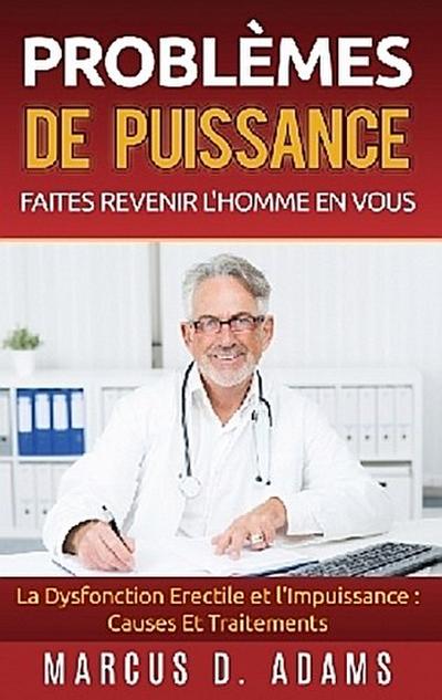 Problèmes de Puissance : Faites Revenir l’Homme En Vous