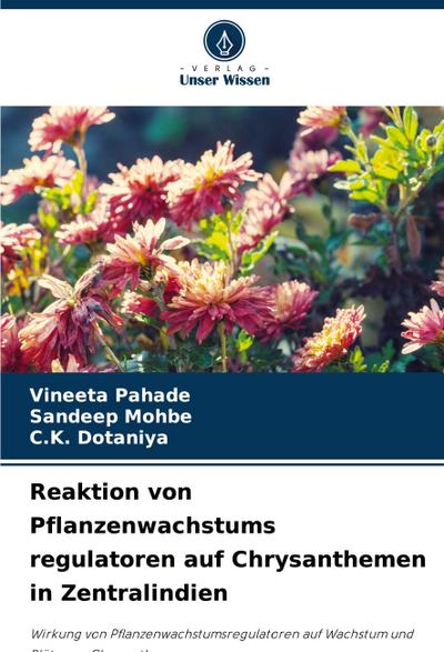 Reaktion von Pflanzenwachstums regulatoren auf Chrysanthemen in Zentralindien