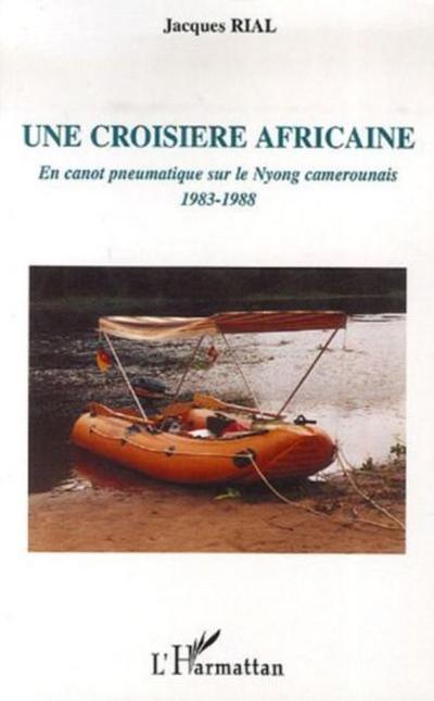 Croisiere africaine (une)