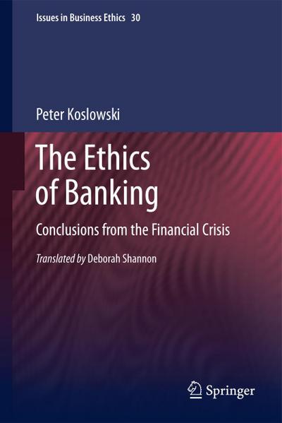 The Ethics of Banking