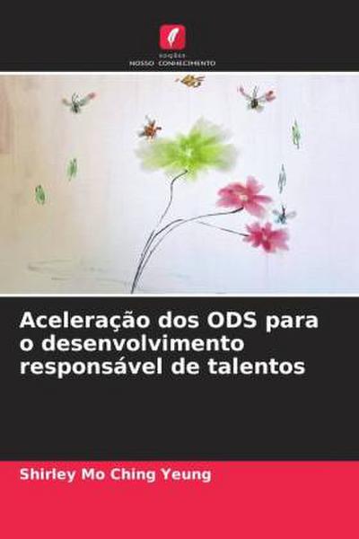 Aceleração dos ODS para o desenvolvimento responsável de talentos