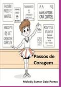 Passos De Coragem