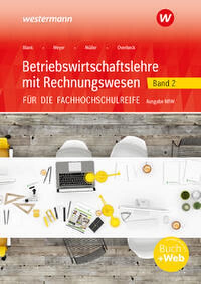 Betriebswirtschaftslehre mit Rechnungswesen für die Fachhochschulreife - Ausgabe Nordrhein-Westfalen