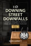 Downing Street Downfalls