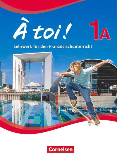 À toi! 1A Schülerbuch