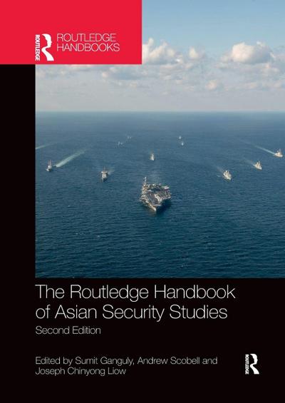 The Routledge Handbook of Asian Security Studies