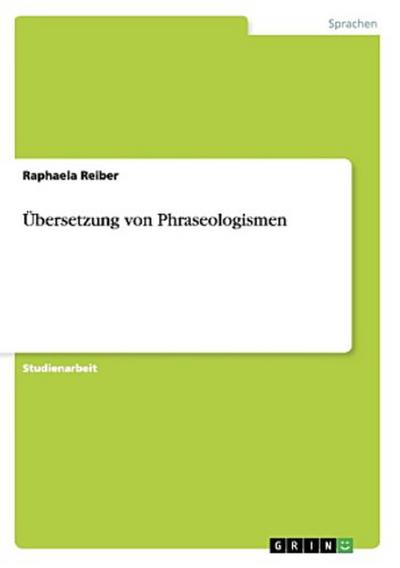 Übersetzung von Phraseologismen