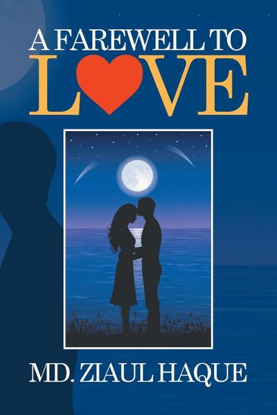 A Farewell to Love