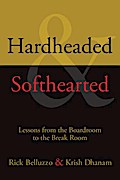 Hardheaded and Softhearted