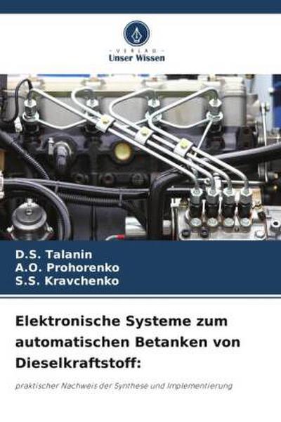 Elektronische Systeme zum automatischen Betanken von Dieselkraftstoff: