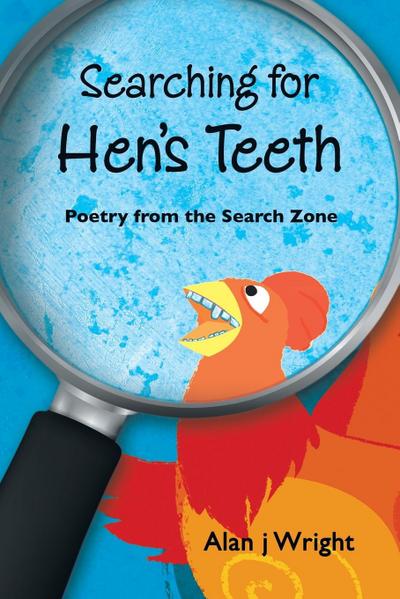 Searching For Hen’s Teeth