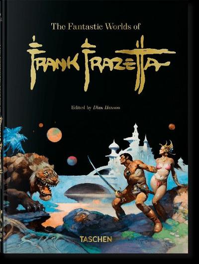 The Fantastic Worlds of Frank Frazetta. 45th Ed.