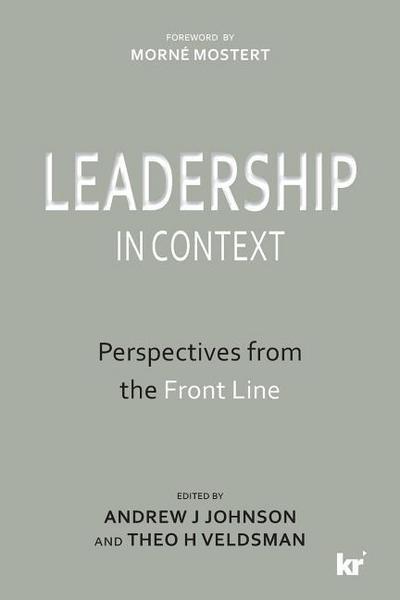 Leadership in Context: Perspectives from the Front Line