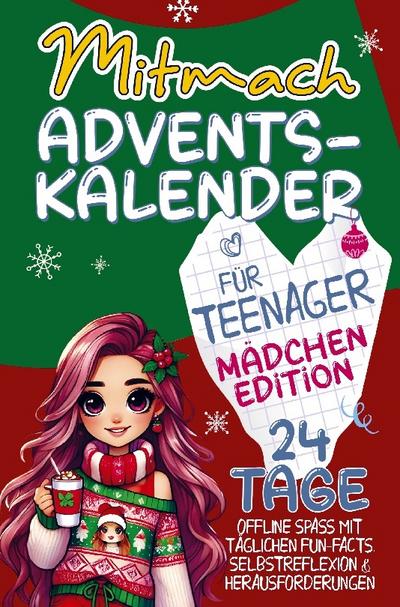 Mitmach-Adventskalender für Teenager - Mädchen Edition