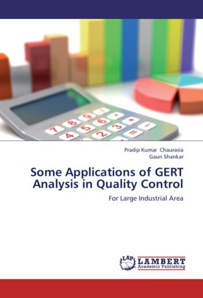 Some Applications of GERT Analysis in Quality Control