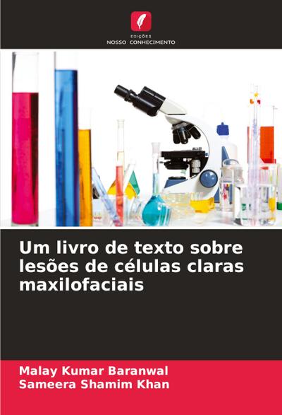 Um livro de texto sobre lesões de células claras maxilofaciais