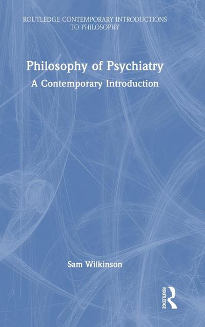 Philosophy of Psychiatry
