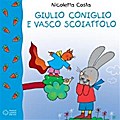 Giulio Coniglio e Vasco Scoiattolo
