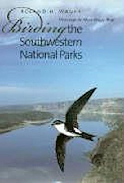 Wauer, R:  Birding the Southwestern National Parks