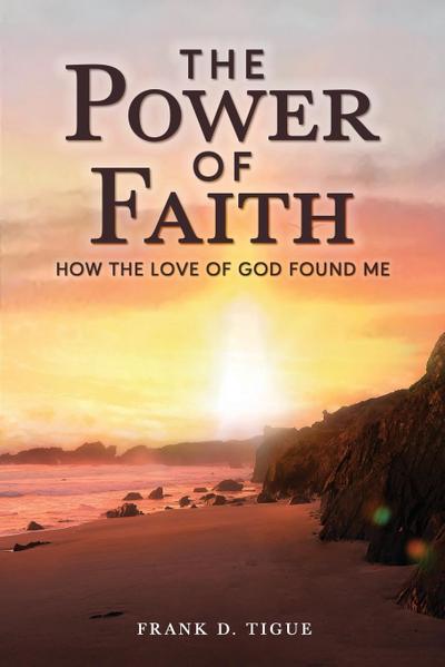 The Power of Faith
