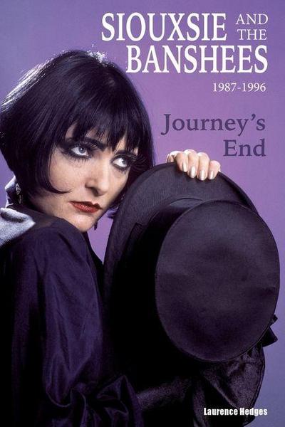 Journey’s End - Siouxsie and The Banshees 1987-1996