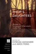 Philip’s Daughters